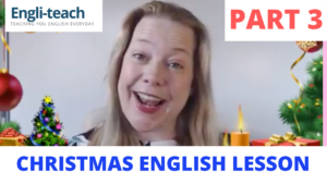 CHRISTMAS ENGLISH LESSON part 3